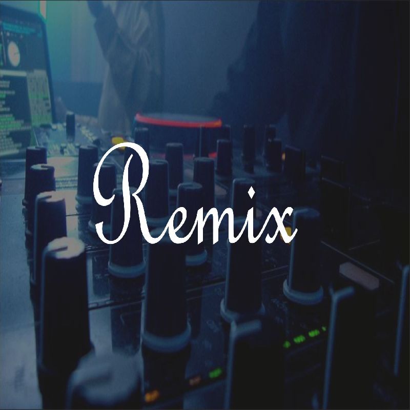 Remix, Listen the song Remix, Play the song Remix, Download the song Remix