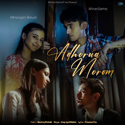 Adhoruwa Morom (Title Track), Listen the song Adhoruwa Morom (Title Track), Play the song Adhoruwa Morom (Title Track), Download the song Adhoruwa Morom (Title Track)