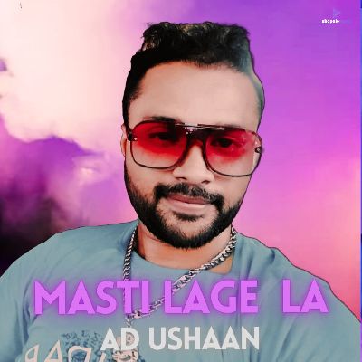 MASTI LAGE LA, Listen the song MASTI LAGE LA, Play the song MASTI LAGE LA, Download the song MASTI LAGE LA