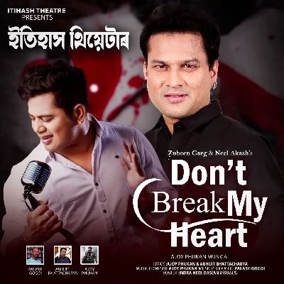 Don't Break My Heart, Listen the song Don't Break My Heart, Play the song Don't Break My Heart, Download the song Don't Break My Heart