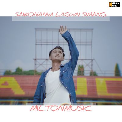 Saikonanwi Lagwn Simang, Listen the song Saikonanwi Lagwn Simang, Play the song Saikonanwi Lagwn Simang, Download the song Saikonanwi Lagwn Simang