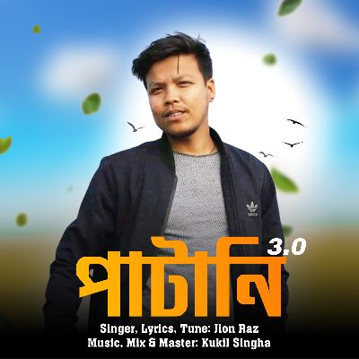 Patani 3.0, Listen the song Patani 3.0, Play the song Patani 3.0, Download the song Patani 3.0