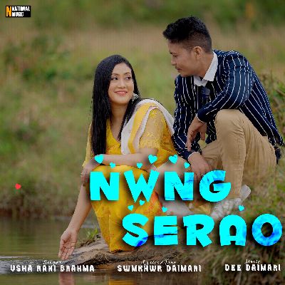 Nwng Serao, Listen the song Nwng Serao, Play the song Nwng Serao, Download the song Nwng Serao