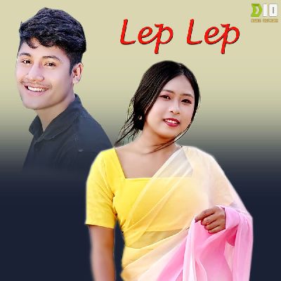 Lep Lep, Listen the song Lep Lep, Play the song Lep Lep, Download the song Lep Lep