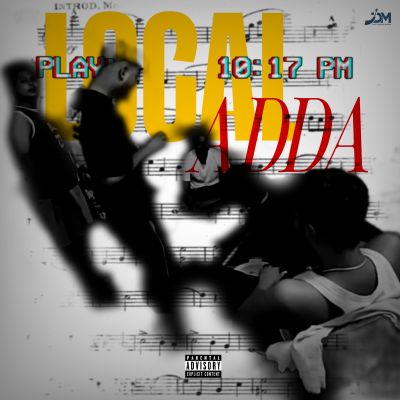 LOCAL ADDA, Listen the song LOCAL ADDA, Play the song LOCAL ADDA, Download the song LOCAL ADDA