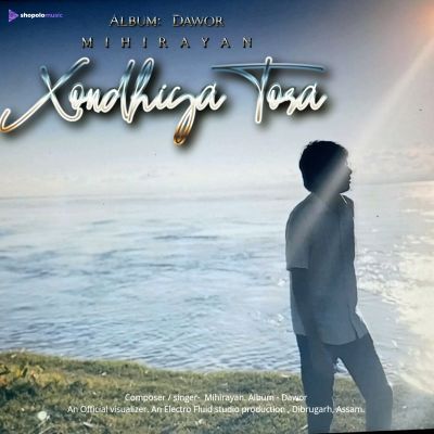Xondhiya tora, Listen the songs of  Xondhiya tora, Play the songs of Xondhiya tora, Download the songs of Xondhiya tora