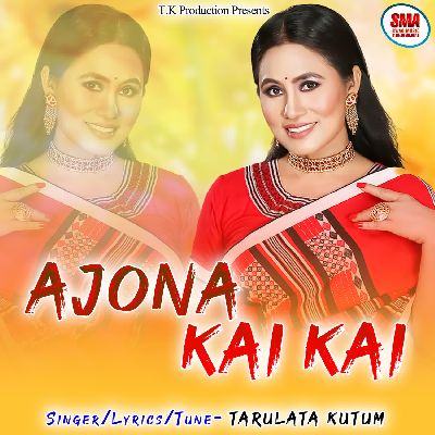 Ajona Kai Kai, Listen the song Ajona Kai Kai, Play the song Ajona Kai Kai, Download the song Ajona Kai Kai