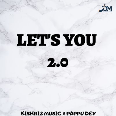 Let's You 2.0, Listen the song Let's You 2.0, Play the song Let's You 2.0, Download the song Let's You 2.0