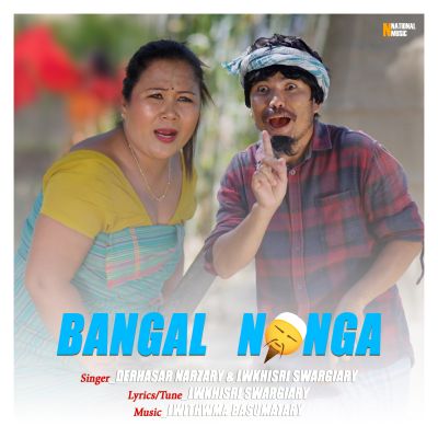 Bangal Nonga, Listen the song Bangal Nonga, Play the song Bangal Nonga, Download the song Bangal Nonga