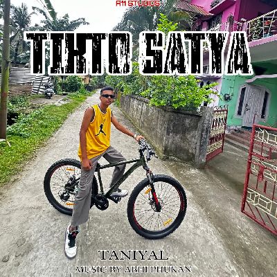 TIKTO SATYA, Listen the song TIKTO SATYA, Play the song TIKTO SATYA, Download the song TIKTO SATYA