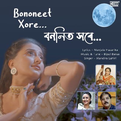 Bononeet Xore, Listen the song Bononeet Xore, Play the song Bononeet Xore, Download the song Bononeet Xore