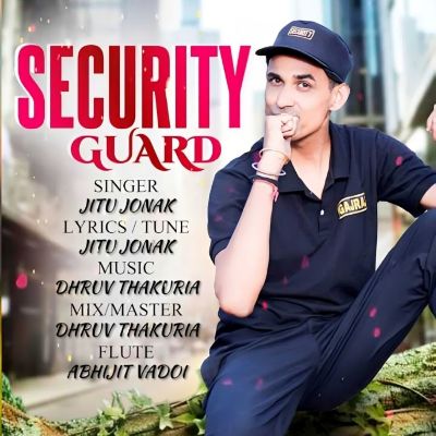 Security Guard, Listen the song Security Guard, Play the song Security Guard, Download the song Security Guard