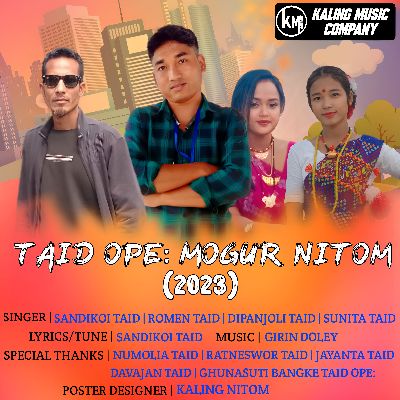 Taid Ope Mogur Nitom (2023), Listen the song Taid Ope Mogur Nitom (2023), Play the song Taid Ope Mogur Nitom (2023), Download the song Taid Ope Mogur Nitom (2023)