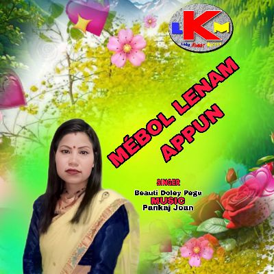 Mebol Lenam Appun, Listen the song Mebol Lenam Appun, Play the song Mebol Lenam Appun, Download the song Mebol Lenam Appun
