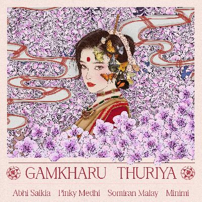 Gamkharu Thuriya, Listen the song Gamkharu Thuriya, Play the song Gamkharu Thuriya, Download the song Gamkharu Thuriya