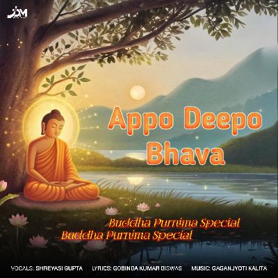 Appo Deepo Bhava, Listen the song Appo Deepo Bhava, Play the song Appo Deepo Bhava, Download the song Appo Deepo Bhava