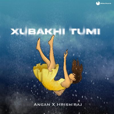 Xubakhi Tumi, Listen the song Xubakhi Tumi, Play the song Xubakhi Tumi, Download the song Xubakhi Tumi