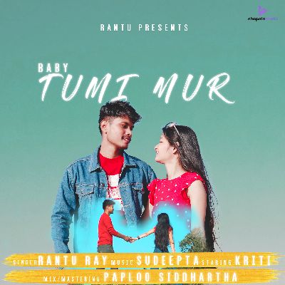 Baby Tumi Mur, Listen the song Baby Tumi Mur, Play the song Baby Tumi Mur, Download the song Baby Tumi Mur