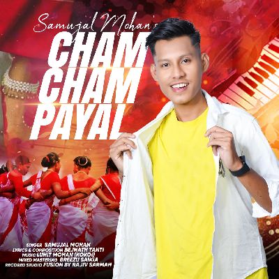 Cham Cham Payal, Listen the song Cham Cham Payal, Play the song Cham Cham Payal, Download the song Cham Cham Payal
