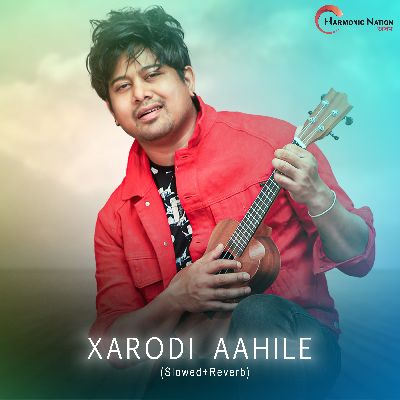 Xarodi Aahile (Slowed+Reverb), Listen the song Xarodi Aahile (Slowed+Reverb), Play the song Xarodi Aahile (Slowed+Reverb), Download the song Xarodi Aahile (Slowed+Reverb)