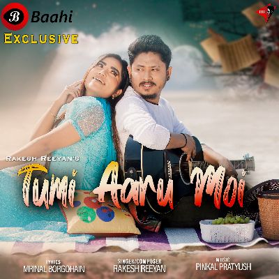 Tumi Aaru Moi, Listen the song Tumi Aaru Moi, Play the song Tumi Aaru Moi, Download the song Tumi Aaru Moi