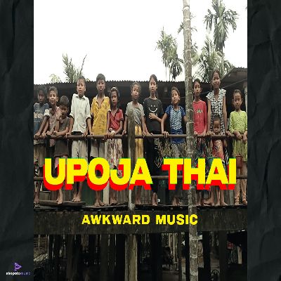 UPOJA THAI, Listen the song UPOJA THAI, Play the song UPOJA THAI, Download the song UPOJA THAI