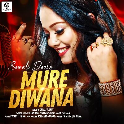 Mure Diwana, Listen the song Mure Diwana, Play the song Mure Diwana, Download the song Mure Diwana