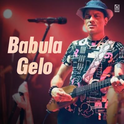 Babula Gelo, Listen the song Babula Gelo, Play the song Babula Gelo, Download the song Babula Gelo