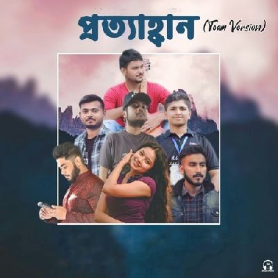 Protyahban (Team Version), Listen the song Protyahban (Team Version), Play the song Protyahban (Team Version), Download the song Protyahban (Team Version)