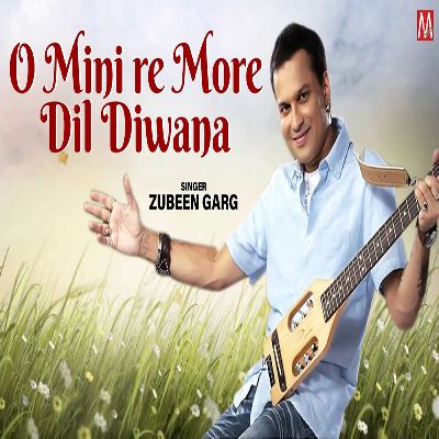 O Mini Re More Dil Diwana, Listen the song O Mini Re More Dil Diwana, Play the song O Mini Re More Dil Diwana, Download the song O Mini Re More Dil Diwana
