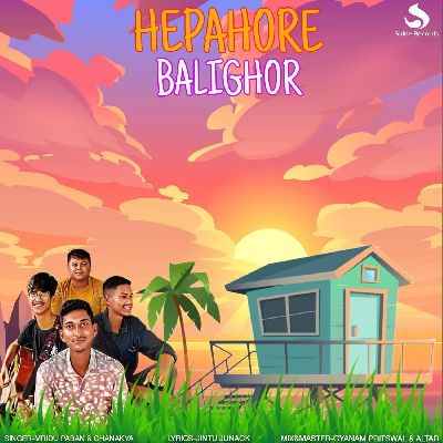 Hepahore Balighor, Listen the song Hepahore Balighor, Play the song Hepahore Balighor, Download the song Hepahore Balighor