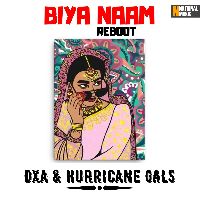 Biya Naam (Reboot)