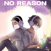 No reason