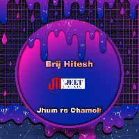 Jhum Re Chameli (Baganiya)