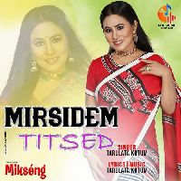 Mirsidem Titsed (Mikseng)