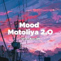 Mood Motoliya 2.O