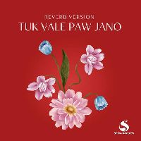 Tuk Vale Paw Jano (Reverb)