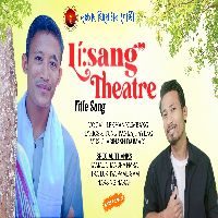 Lisang (Lisang Theatre Title Song)